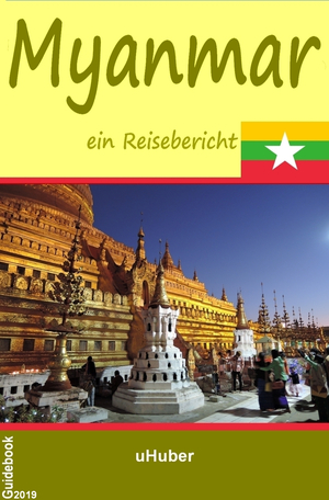 Myanmar - ein Reisebericht